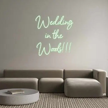 Wedding In The Woods Neon Signs