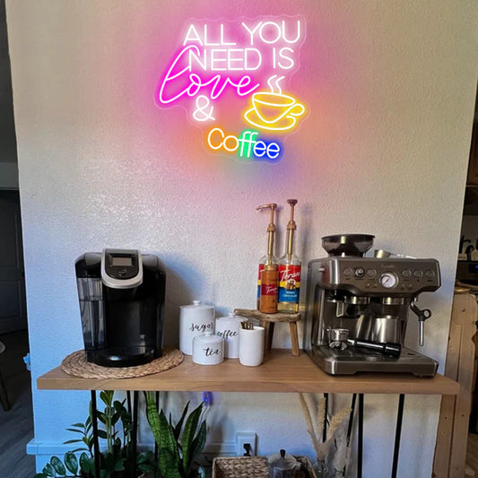 All You Need Is Love&Coffee Business Neon Sign