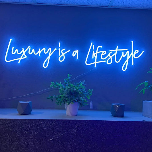 Luxury Is A Lifestyle Neon Sign
