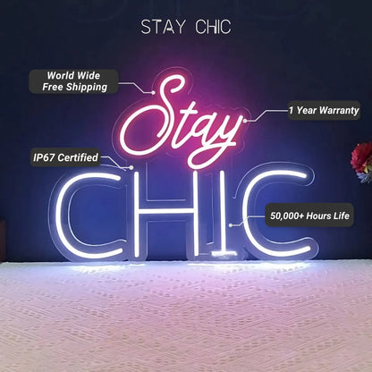 Stay Chic Neon Signs Decor