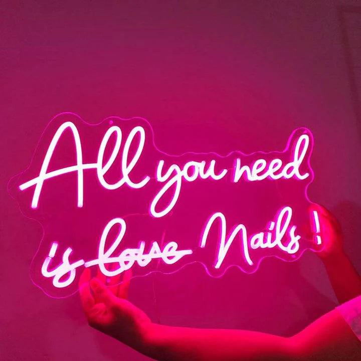 All You Need Is Nails Salon Neon Sign - FYLZGO Signs