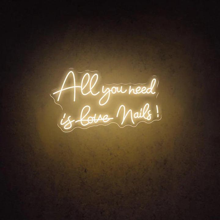 All You Need Is Nails Salon Neon Sign - FYLZGO Signs