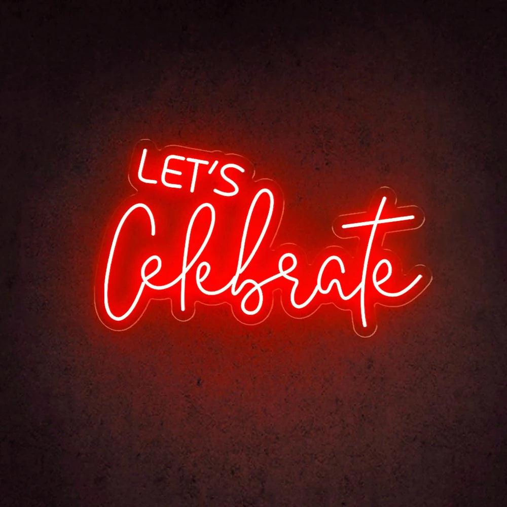 Let's Celebrate Neon Signs Decor - FYLZGO Signs