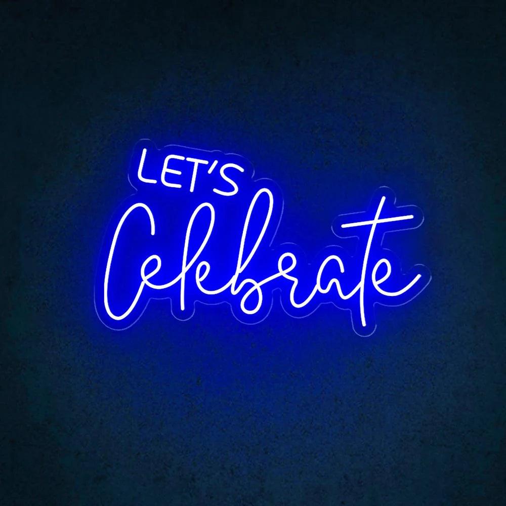 Let's Celebrate Neon Signs Decor - FYLZGO Signs