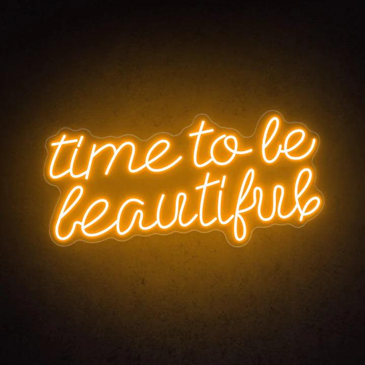 Time to Be Beautiful Salon Neon Sign - FYLZGO Signs