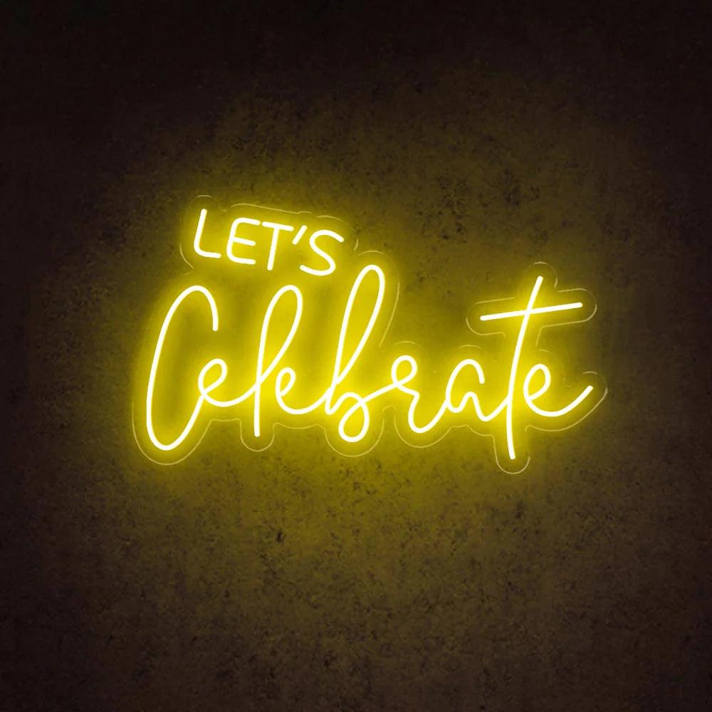 Let's Celebrate Neon Signs Decor - FYLZGO Signs