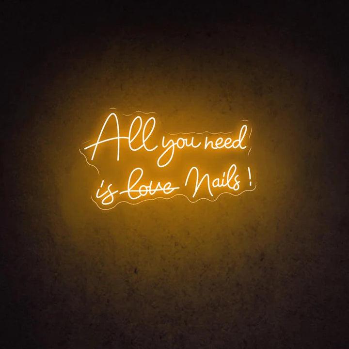 All You Need Is Nails Salon Neon Sign - FYLZGO Signs