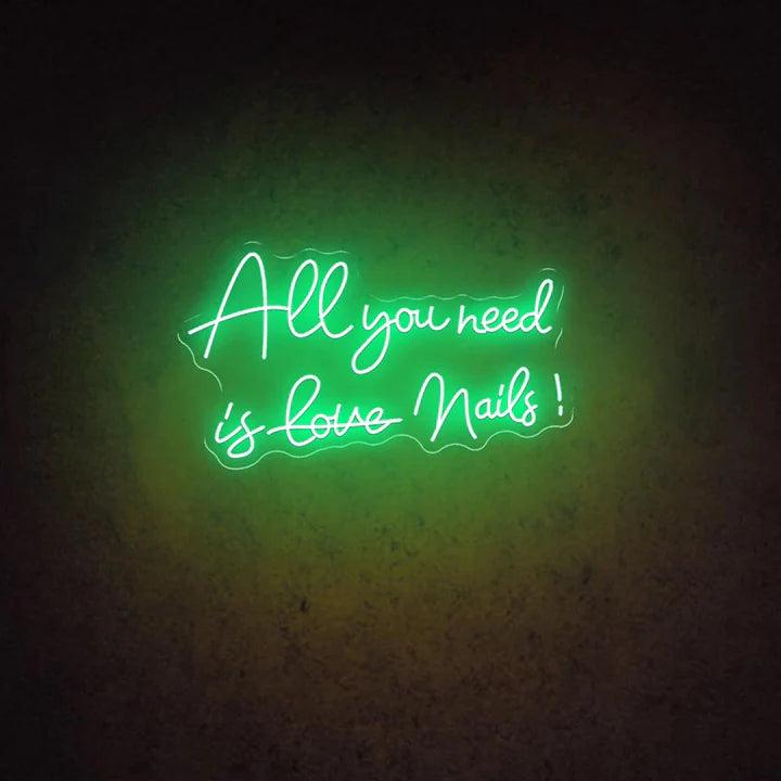 All You Need Is Nails Salon Neon Sign - FYLZGO Signs