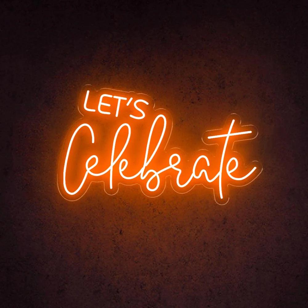 Let's Celebrate Neon Signs Decor - FYLZGO Signs