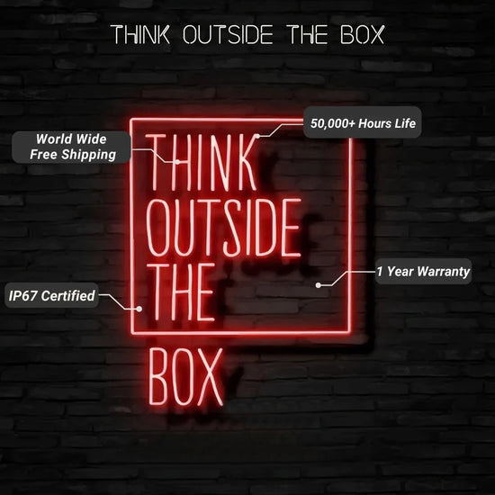 Think Outside The Box Neon Signs