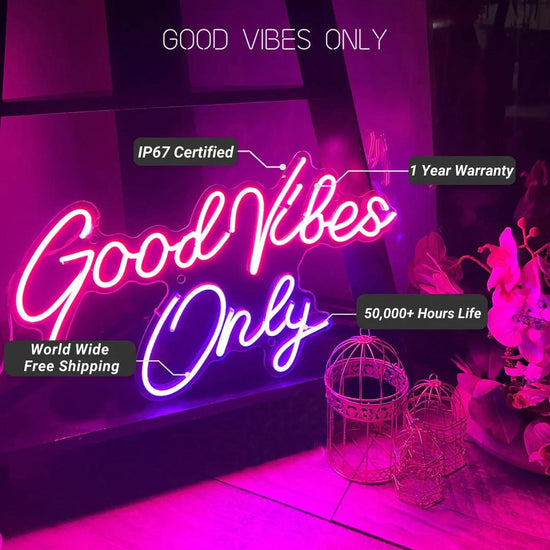 Good Vibes Only Neon Signs - FYLZGO Signs