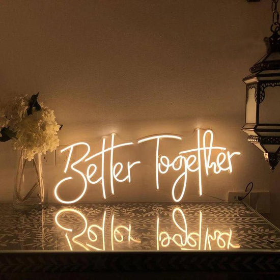 Better Together Wedding Neon Sign - FYLZGO Signs