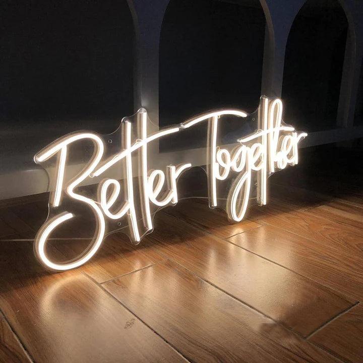 Better Together Wedding Neon Sign - FYLZGO Signs