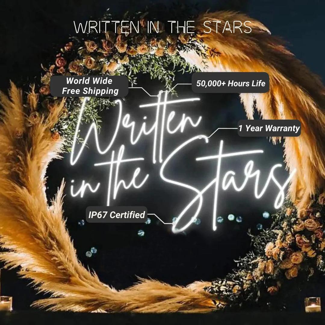 Written In The Stars Neon Signs - FYLZGO Signs